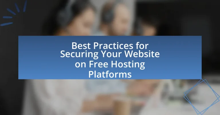 Best Practices for Securing Your Website on Free Hosting Platforms