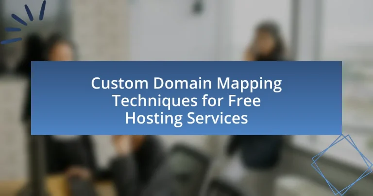 Custom Domain Mapping Techniques for Free Hosting Services