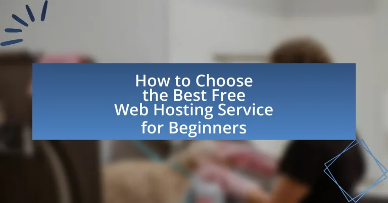 How to Choose the Best Free Web Hosting Service for Beginners