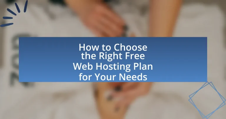 How to Choose the Right Free Web Hosting Plan for Your Needs