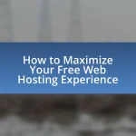 How to Maximize Your Free Web Hosting Experience