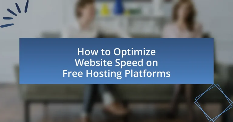How to Optimize Website Speed on Free Hosting Platforms