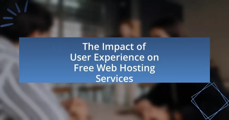 The Impact of User Experience on Free Web Hosting Services