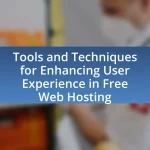 Tools and Techniques for Enhancing User Experience in Free Web Hosting