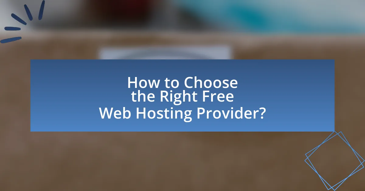 How to Choose the Right Free Web Hosting Provider?