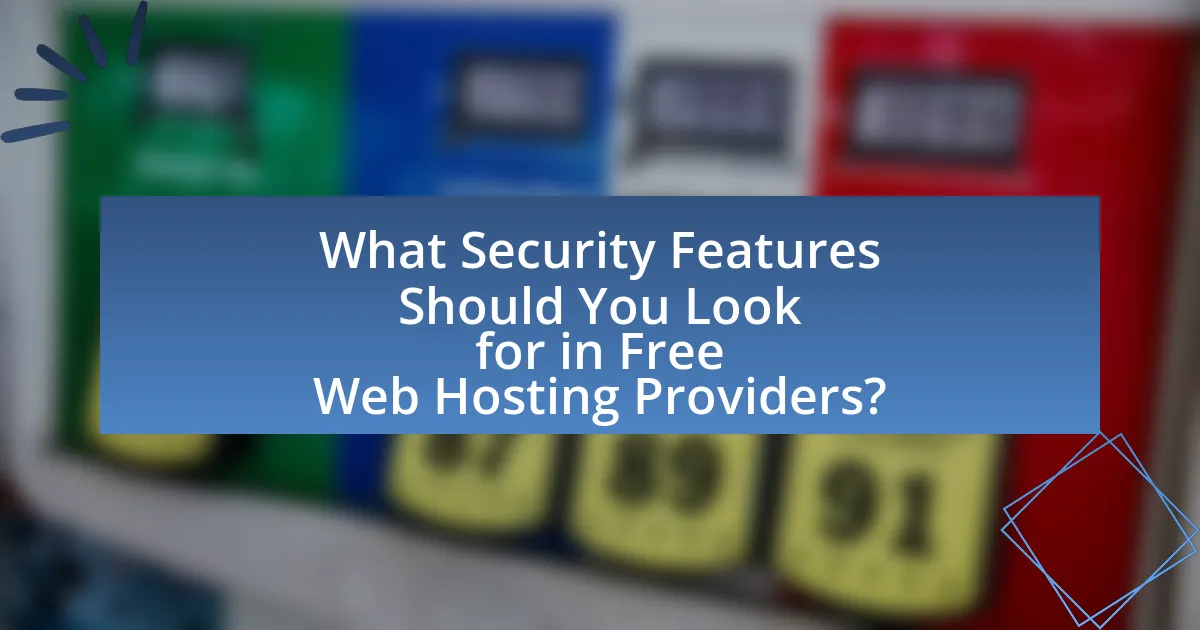 What Security Features Should You Look for in Free Web Hosting Providers?