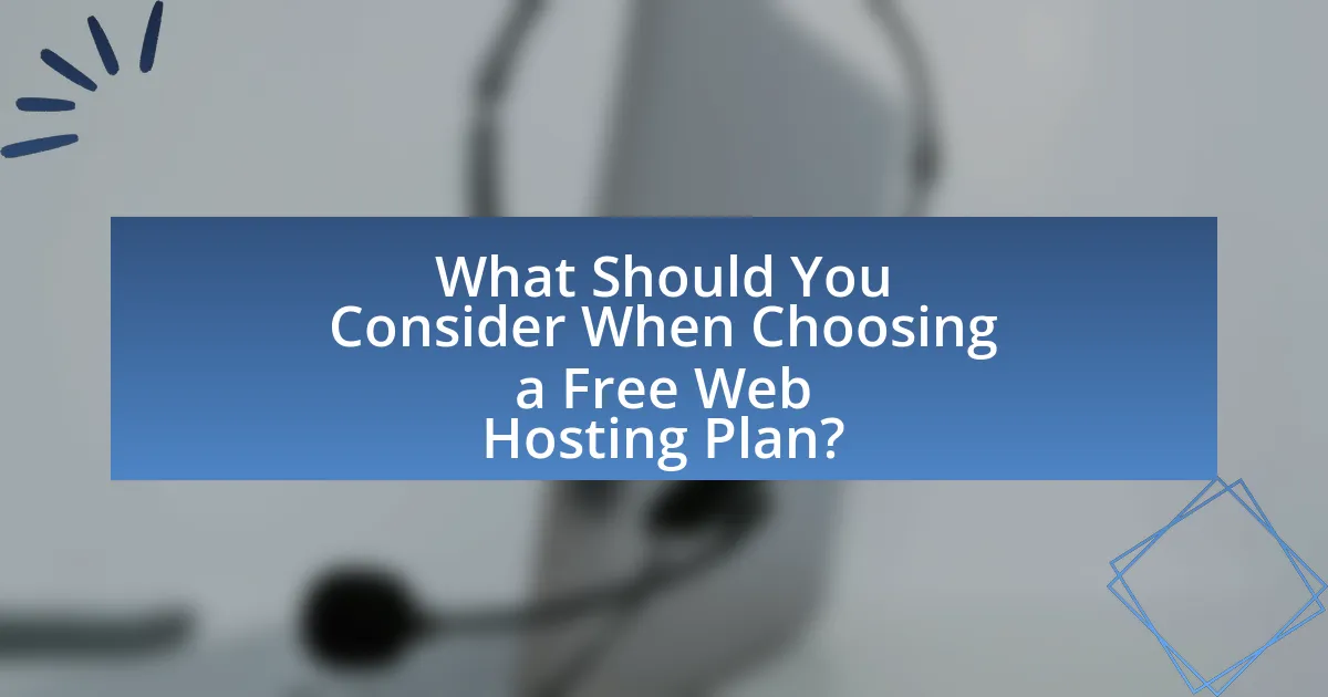 What Should You Consider When Choosing a Free Web Hosting Plan?