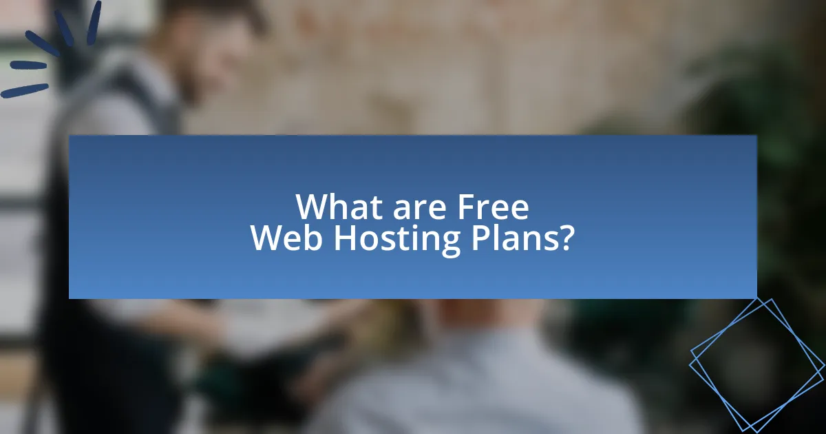 What are Free Web Hosting Plans?