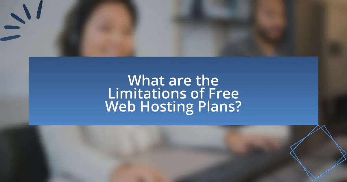 What are the Limitations of Free Web Hosting Plans?