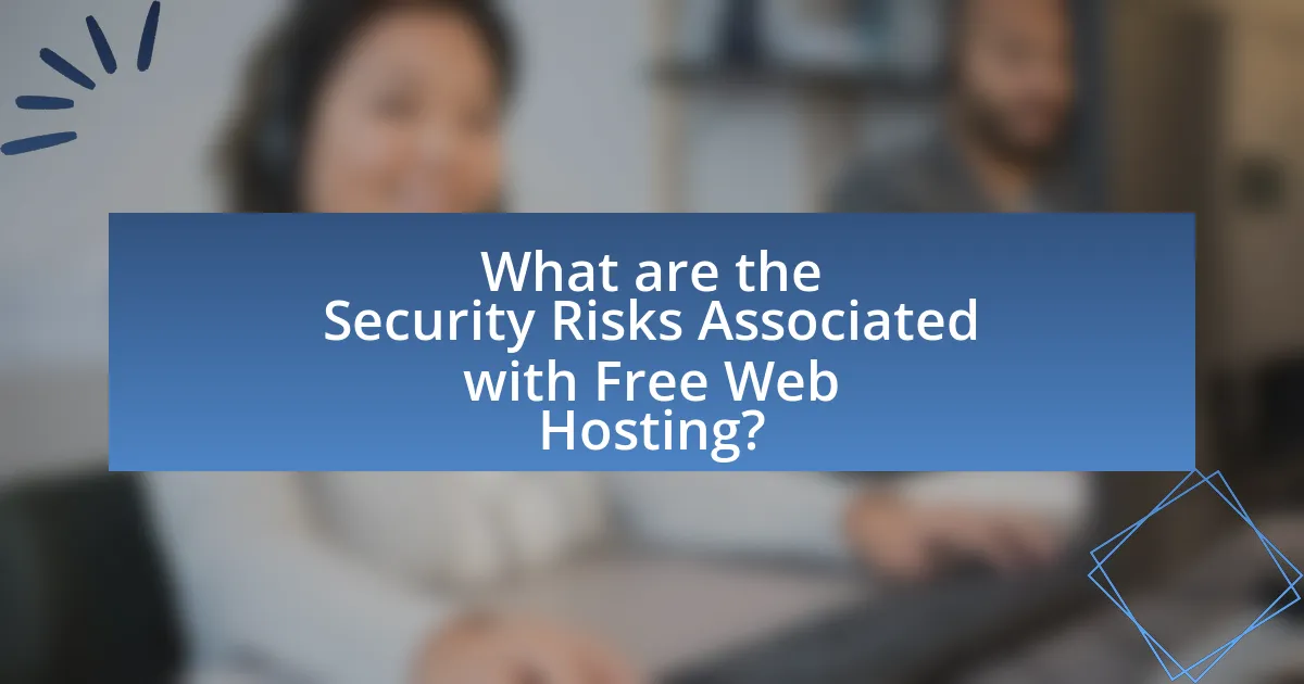What are the Security Risks Associated with Free Web Hosting?