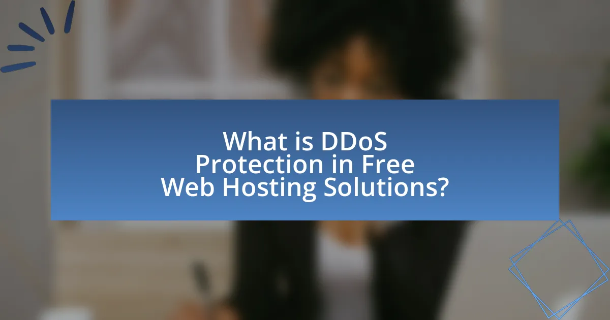 What is DDoS Protection in Free Web Hosting Solutions?