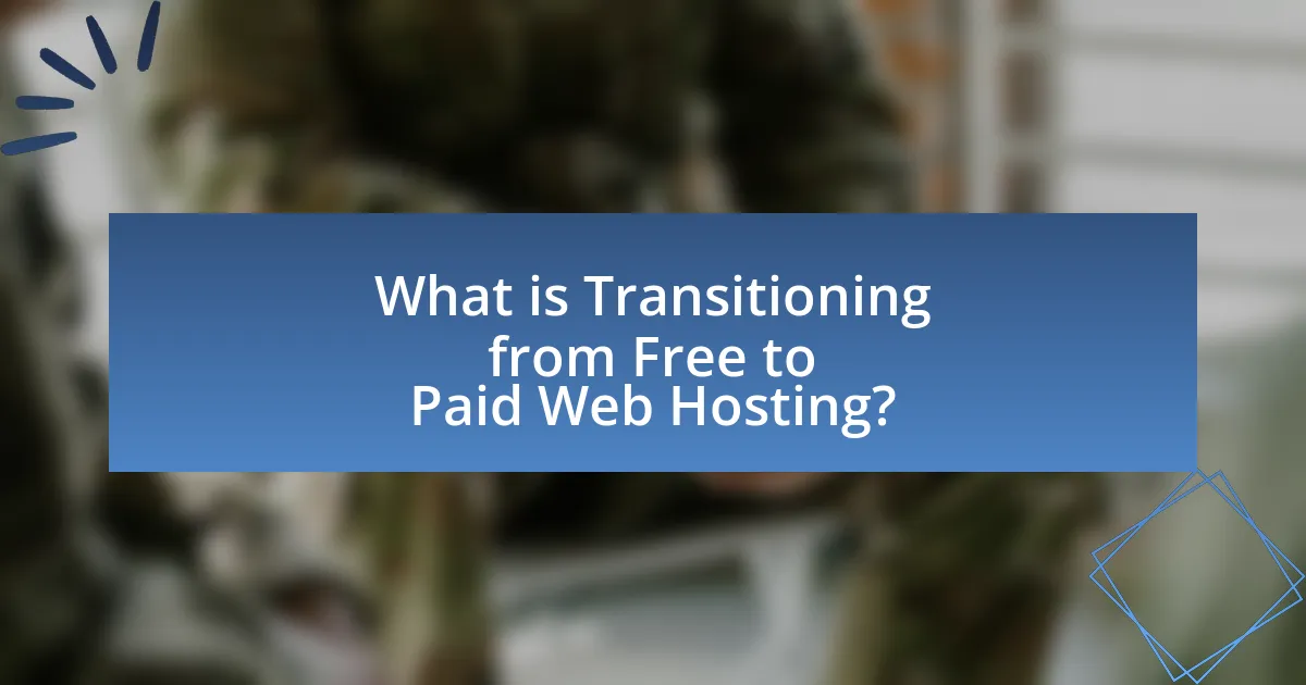 What is Transitioning from Free to Paid Web Hosting?